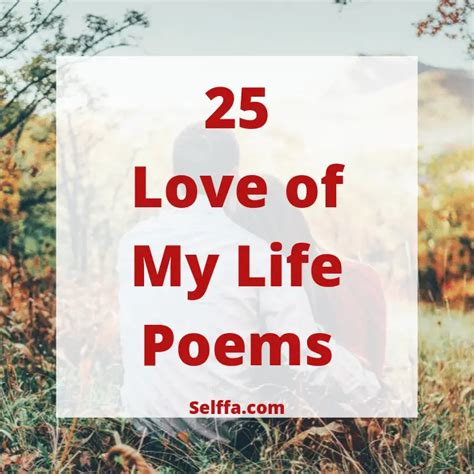 25 Love of My Life Poems - SELFFA