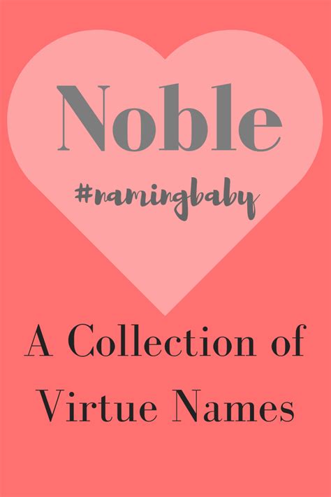 A collection of virtue baby names. This collection features names ...