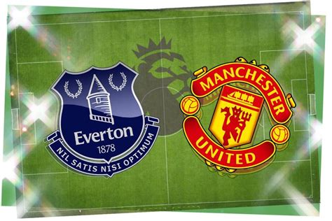 Everton vs Manchester United: Prediction, kick-off time, TV, live ...