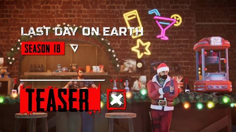 Last Day on Earth – Season 18 Teaser - YouTube