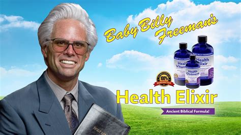 Baby Billy Freeman's Health Elixir: "Colds, flus, streps, even COVIDs ...