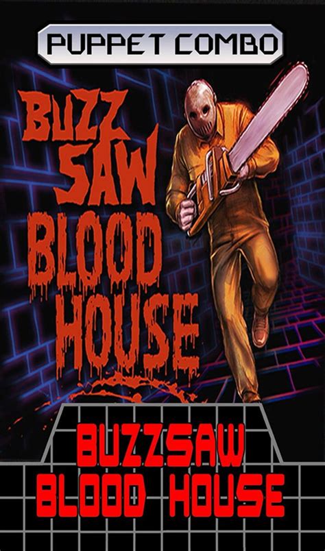 Buzz-Saw Blood House | Puppet Combo Wiki | Fandom