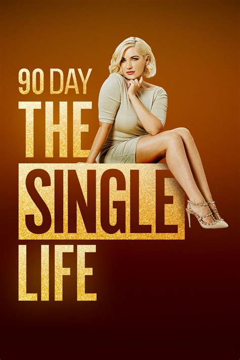 90 Day: The Single Life (TV Series 2021- ) - Posters — The Movie ...