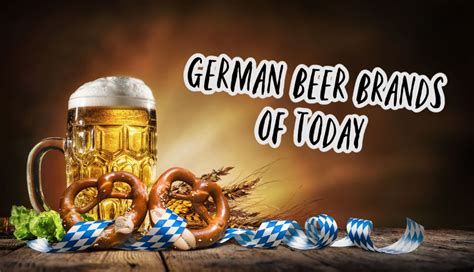 The Most Popular German Beer Brands of Today