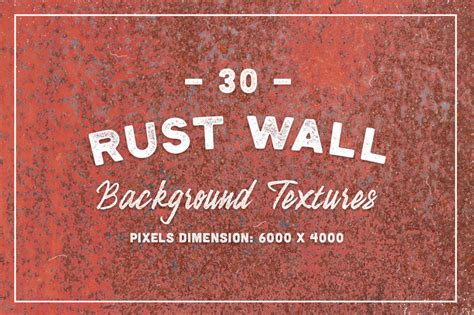 30 Rust Wall Background Textures - FilterGrade