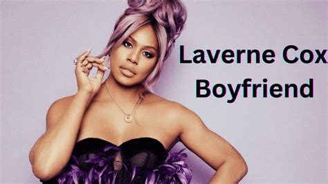 Laverne Cox Boyfriend: Her New Boyfriend's Identity is Still Unknown ...