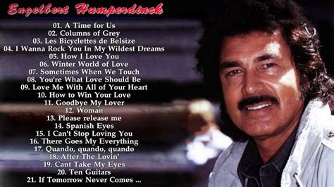 Engelbert humperdinck greatest hits and | Praise music, Romantic songs ...