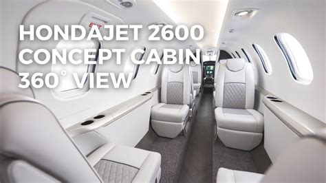 360° Video of HondaJet 2600 Concept Cabin Interior View | The ...