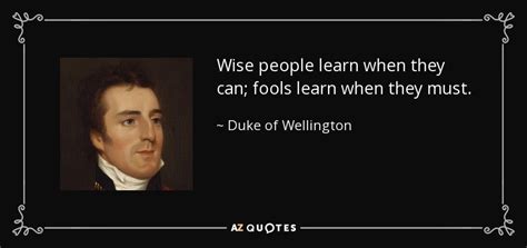 TOP 25 QUOTES BY DUKE OF WELLINGTON (of 72) | A-Z Quotes