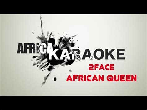 2Face - African Queen | Karaoke Version (instrumental + Lyrics) Chords ...