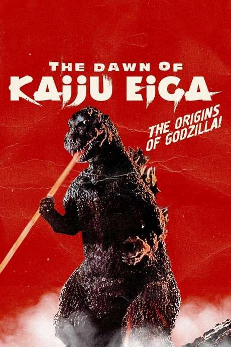 ‎The Dawn of Kaiju Eiga (2019) directed by Jonathan Bellés • Reviews ...