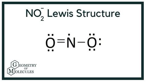 NO2- Lewis Structure (Nitrite Ion) | Lewis, Math, Molecules