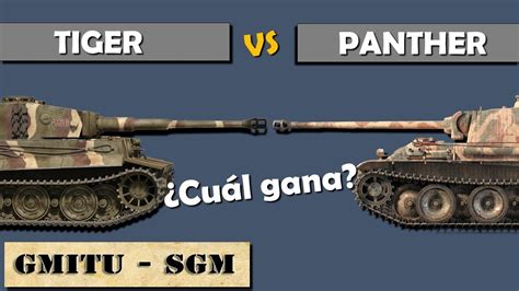 Tiger VS Panther - Segunda Guerra Mundial - YouTube