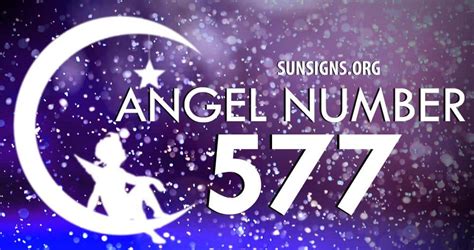 Angel Number 577 Meaning | Sun Signs