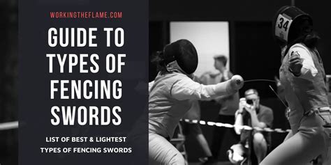 Guide to Fencing Sword Types 2024 (Which are Lightest?) - Working the Flame