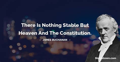 10+ Best James Buchanan Quotes