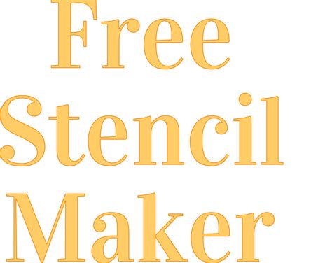 "Free Stencil Maker" stencil. Print, customize, or make your own free ...