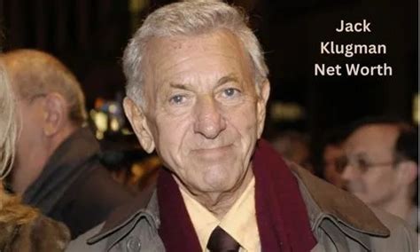 Jack Klugman Net Worth, Real Name, Biography, Age, Family and Unknown ...