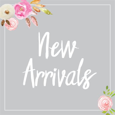 New Arrivals