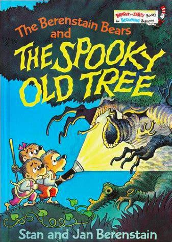 The Berenstain Bears and the Spooky Old Tree by Stan Berenstain | Goodreads