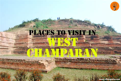 9 Places to Visit in West Champaran | Tourist Places & Attractions