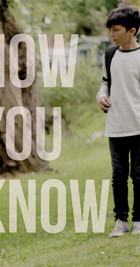 Now You Know (2017) - IMDb