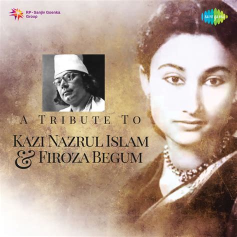 ‎A Tribute To Kazi Nazrul Islam - Single de Firoza Begum en Apple Music