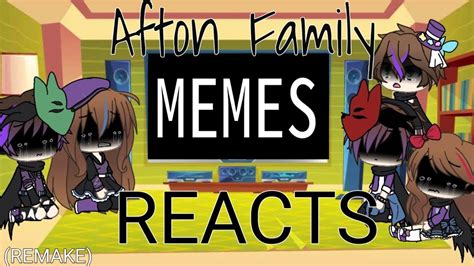 Afton Family Reacts To Memes Gacha Life Remake 1k Special Chords - IMAGESEE