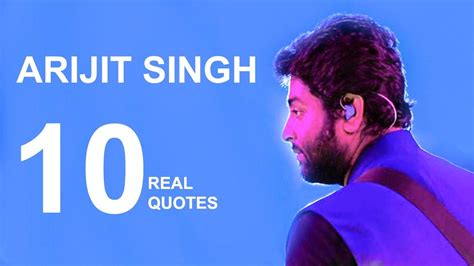 Arijit Singh 10 Real Life Quotes on Success | Inspiring | Motivational ...