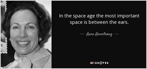 QUOTES BY ANNE ARMSTRONG | A-Z Quotes