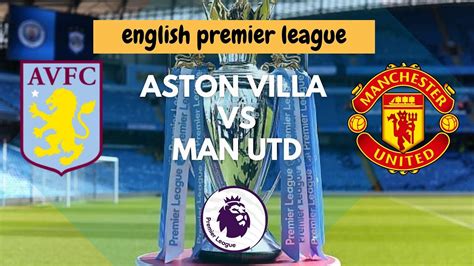 Aston Villa vs Manchester United | English Premier League | Live Stream ...