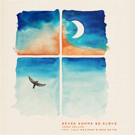 ‎Never Gonna Be Alone (feat. Lizzy McAlpine & John Mayer) - Single by ...