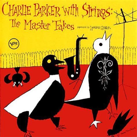 Bird With Strings Attached - Charlie Parker - uDiscover