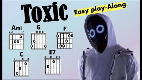 Toxic (boywithuke) EASY Guitar Chord and Lyric Play-Along Chords - Chordify