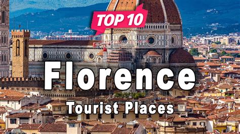 Top 10 Places to Visit in Florence | Italy - English - YouTube