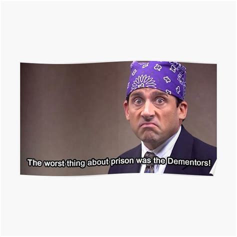 The Office Meme Prison Mike Posters | Redbubble