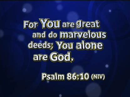 You Are God Alone Psalm 86:10 Niv | Shout Praises Kids | Kids Videos ...