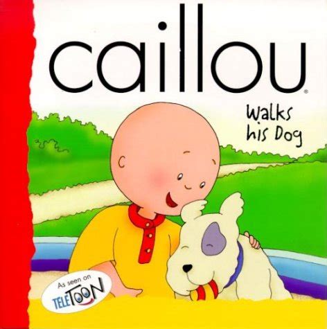 Amazon.com: Caillou Walks His Dog (BACKPACK (CAILLOU)): 9782894501443 ...