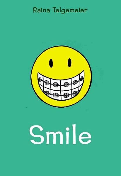 KISS THE BOOK: Smile by Raina Telgemeier - ESSENTIAL