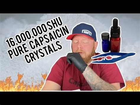 16 MILLION SHU PURE CAPSAICIN CRYSTALS - YouTube