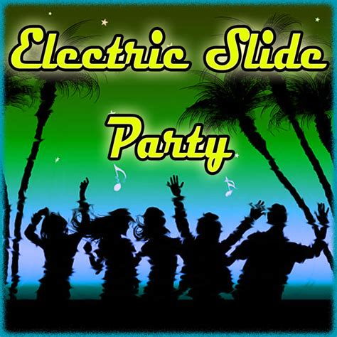 Electric Slide Party by Electric Slide Party on TIDAL