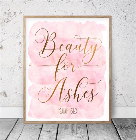 Beauty for Ashes Isaiah 61:3 Bible Verse Printable Wall Art | Etsy