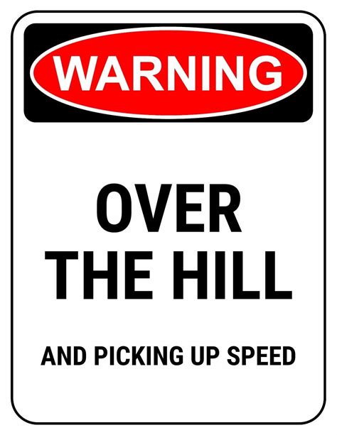 Funny safety sign warning over the hill poster | 24x36 inch - Art Posters