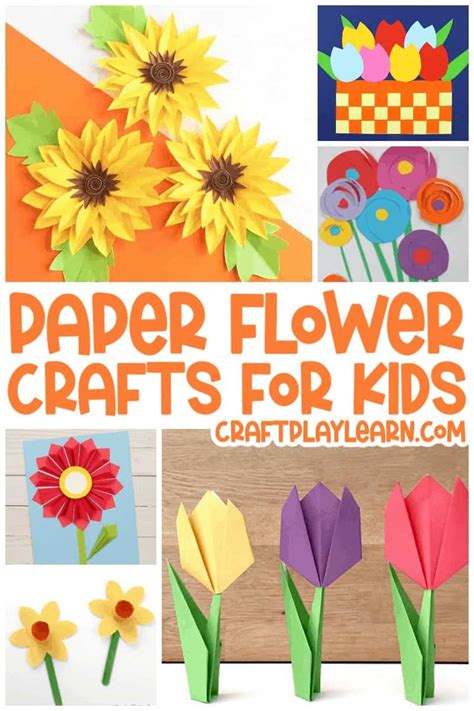 The Best Paper Flower Crafts For Kids - Craft Play Learn