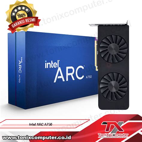 Intel ARC A750 – ToniX Computer