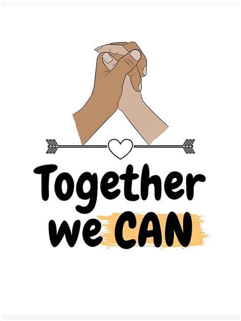 "Together we can do" Poster for Sale by mushtaq105 | Redbubble