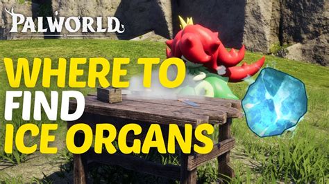 Where to Find Ice Organs in Palworld - YouTube