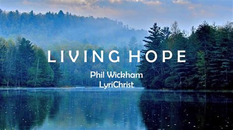 Living Hope by Phil Wickham - YouTube