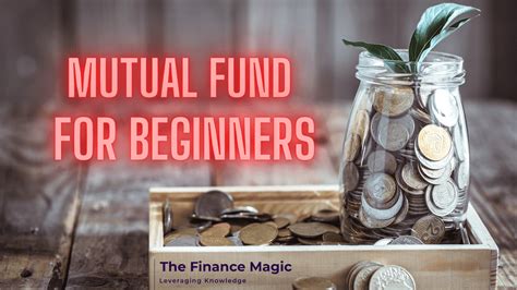 Mutual Fund for Beginners – The Complete Guide ~ The Finance Magic ...