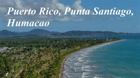 Puerto Rico, Punta Santiago, Humacao - YouTube